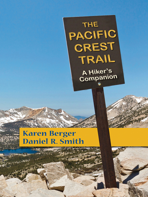 Title details for The Pacific Crest Trail by Karen Berger - Available